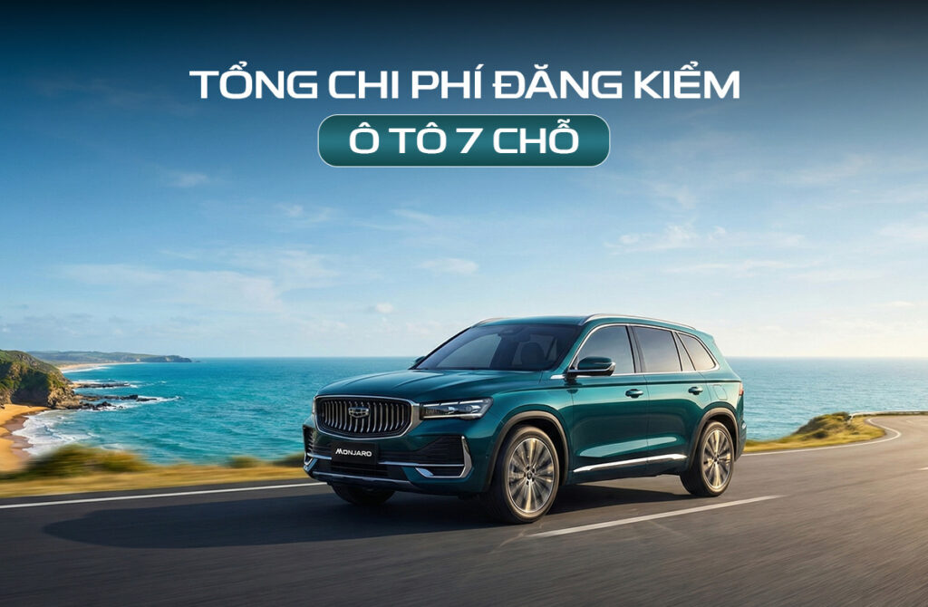 tổng chi phí đăng kiểm xe ô to 7 chỗ