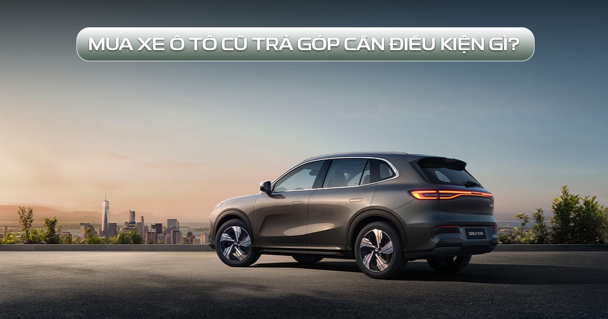 mua xe ô tô cũ trả góp