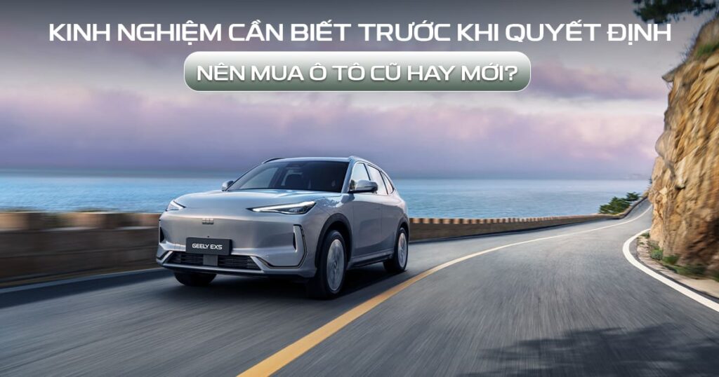 có nên mua xe ô tô cũ