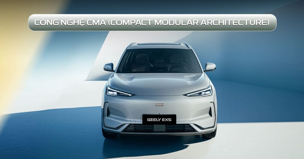 Công nghệ CMA Geely
