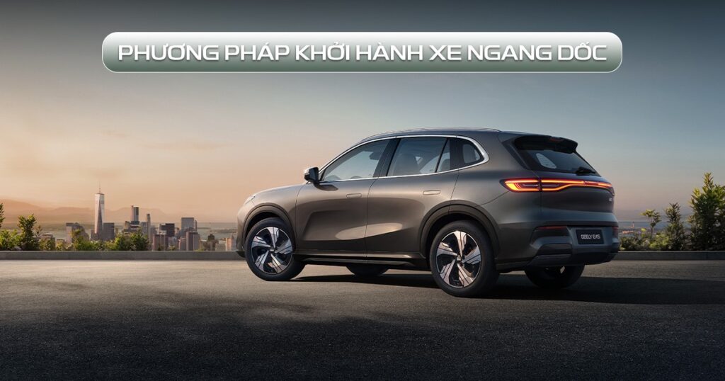 phương pháp khởi hành xe ngang dốc
