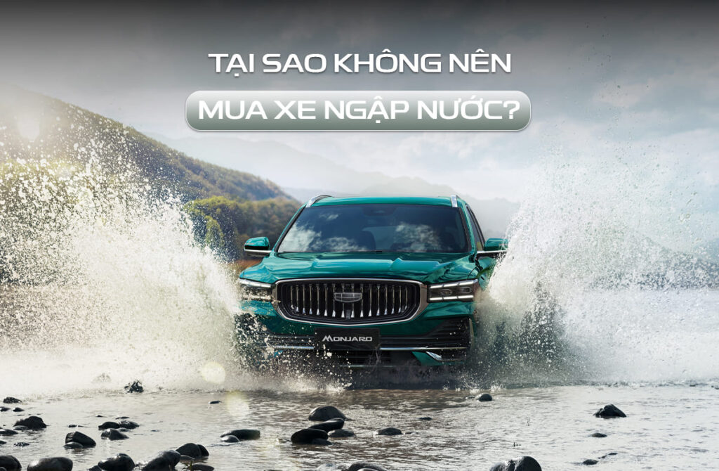 tại sao không nên mua xe ngập nước